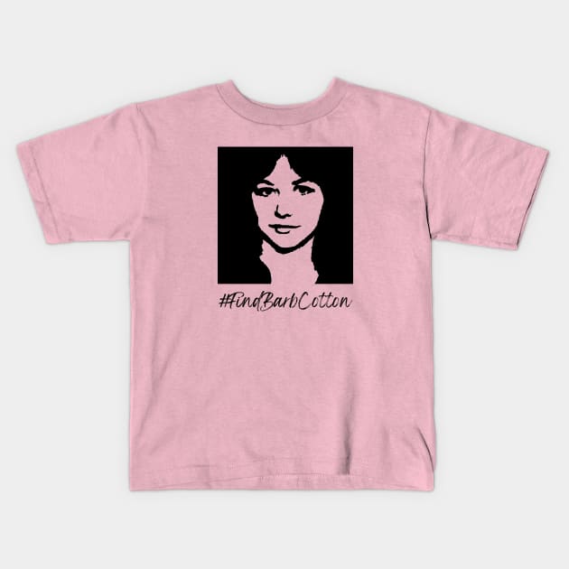 Find Barb Cotton portrait Kids T-Shirt by Find Barb Cotton